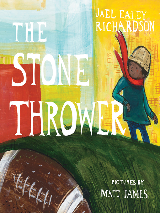 Title details for The Stone Thrower by Jael Ealey Richardson - Available